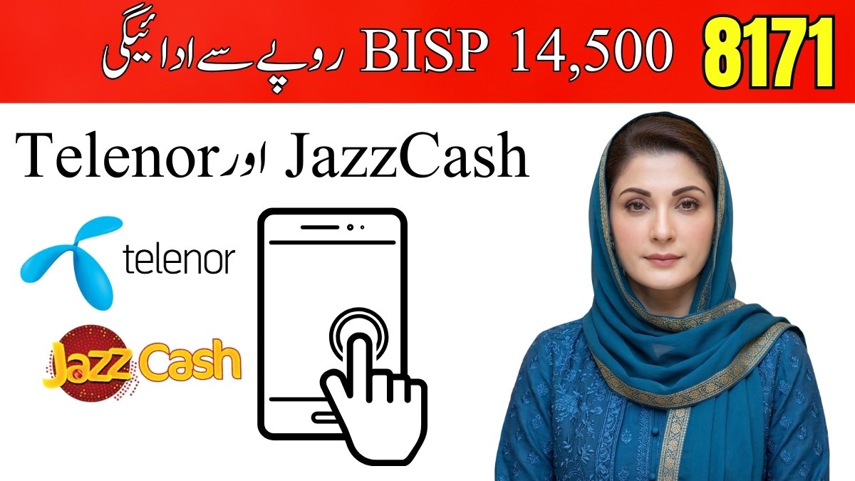 Today News BISP Beneficiaries Using JazzCash and Telenor to Receive Rs14,500 from Thursday